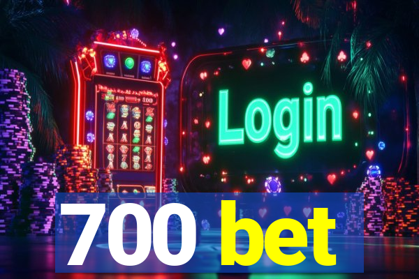 700 bet